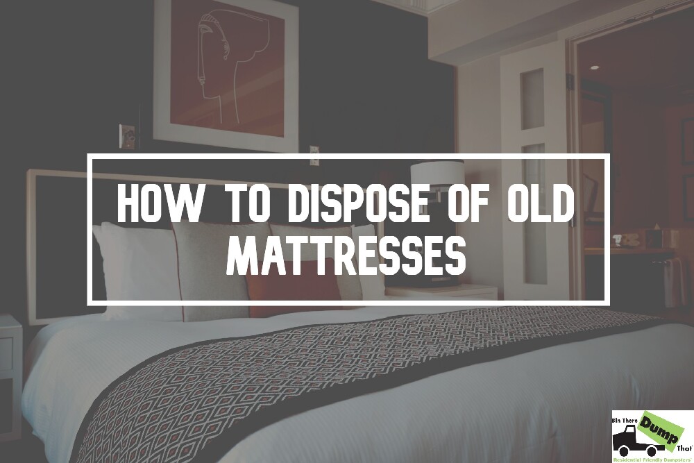 old bed mattress disposal